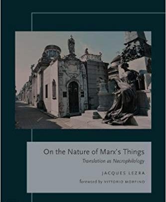دانلود ایبوک از On the Nature of Marx's Things: Translation as Necrophilology خرید ایبوک از muse.jhu.edu دانلود کتاب از project muse